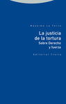 JUSTICIA DE LA TORTURA, LA