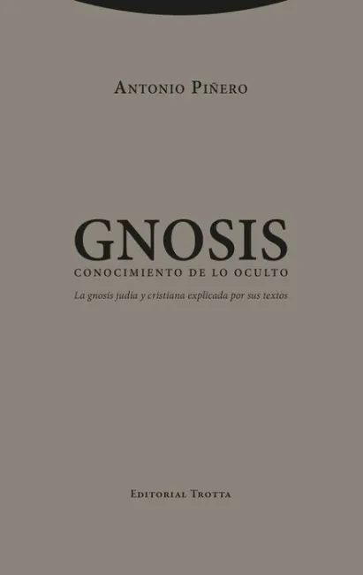 Gnosis. Conocimiento de lo Oculto