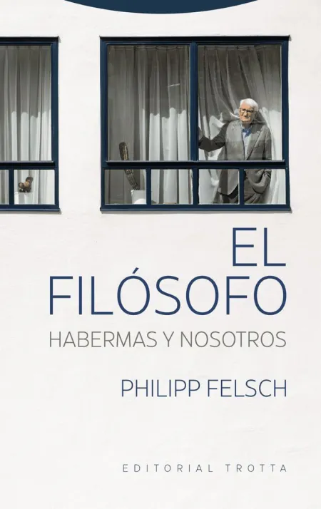 El Filósofo. Habermas y Nosotros