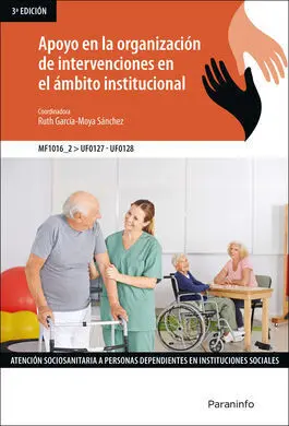 Apoyo en la Organización de Intervenciones en el Ámbito Institucional (Mf1016-2)