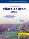 CURSO MODULAR DE PILOTO DE DRON (UAS)