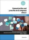 COMUNICACION ORAL Y ESCRITA EN LA EMPRESA - UF0521