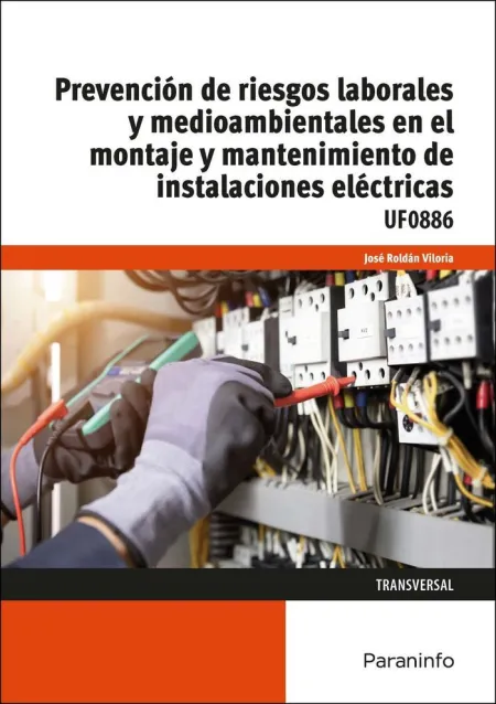 Prevención de Riesgos Laborales y Medioambientales en el Montaje y Mantenimiento