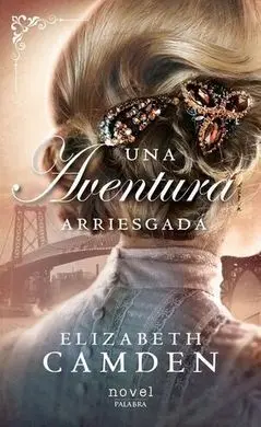 Una Aventura Arriesgada