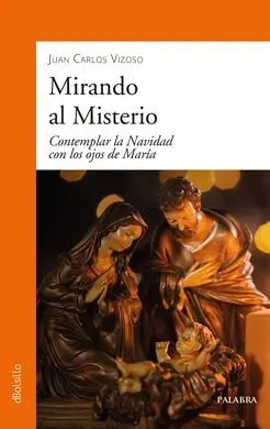 Mirando Al Misterio