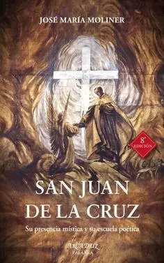 San Juan de la Cruz. Arcaduz