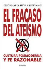 El Fracaso del Ateísmo