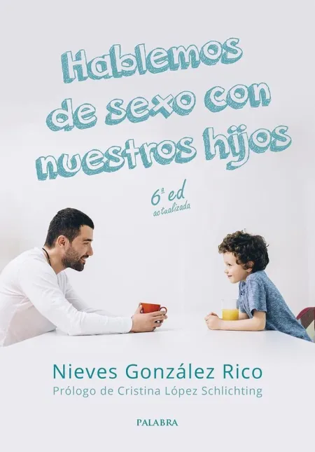 Hablemos de Sexo con nuestros Hijos 6 Edicion
