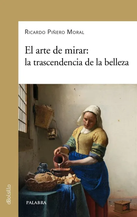 El Arte de Mirar la Transcendecia de la Belleza
