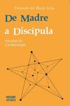 DE MADRE A DISCIPULA