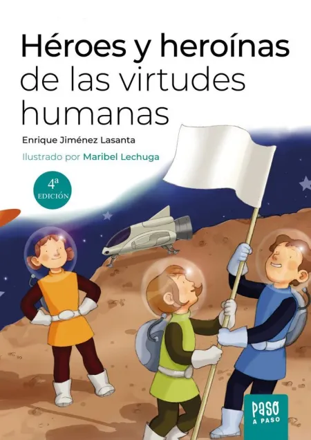 Héroes y Heroínas de las Virtudes Humanas