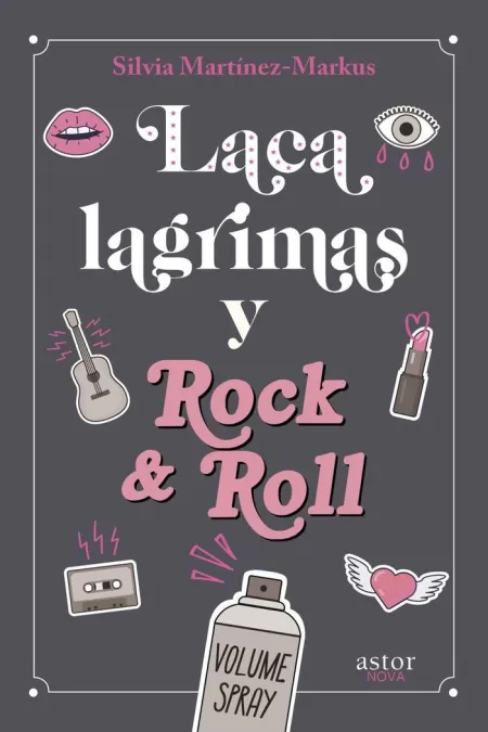 Laca, Lágrimas y Rock & Roll
