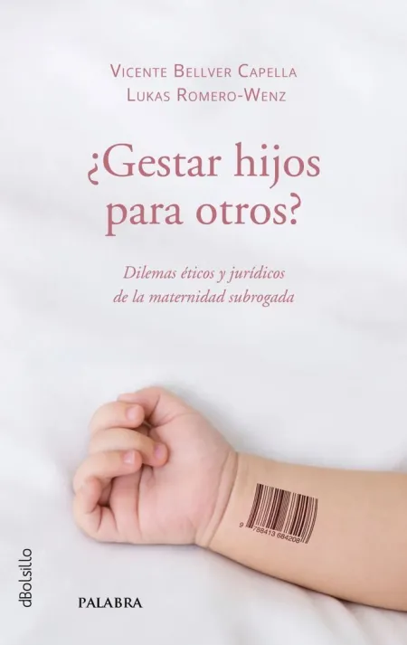 ¿Gestar Hijos para Otros?