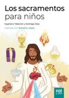LOS SACRAMENTOS PARA NIÑOS