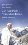 SAN JUAN PABLO II, VEINTE AÑOS DESPUÉS