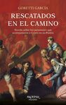 RESCATADOS EN EL CAMINO