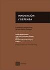 INNOVACIÓN Y DEFENSA. DIFERENTES PERSPECTIVAS DE U