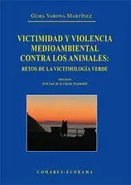 Victimidad y Violencia Medioambiental Contra los a