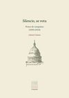 SILENCIO, SE VOTA. NOTAS DE CAMPAÑA (1999-2019)