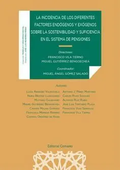 La Incidencia de los Diferentes Factores Endogenos y Exogenos Sobre la Sostenibilidad y Suficiencia en el Sistema de Pensiones