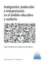 Inmigración y Traducción en el Ámbito Educativo y Sanitario