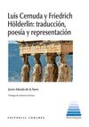 LUIS CERNUDA Y FRIEDRICH HÖLDERLIN: TRADUCCION, POESIA Y REPRESENTACION