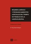 RÉGIMEN JURÍDICO Y PRONUNCIAMIENTOS JUDICIALES DEL