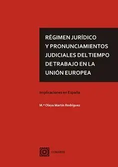Régimen Jurídico y Pronunciamientos Judiciales del