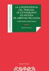 JURISPRUDENCIA DEL TRIBUNAL DE ESTRASBURGO EN MATERIA DE LIBERTAD RELIGIOSA