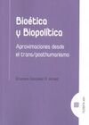 BIOÉTICA Y BIOPOLÍTICA