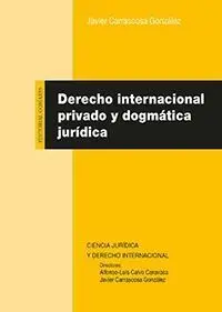 Derecho Internacional Privado y Dogmatica Juridica