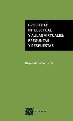Propiedad Intelectual y Aulas Virtuales: Preguntas y Respuestas