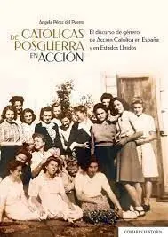 Católicas de Posguerra en Acción.