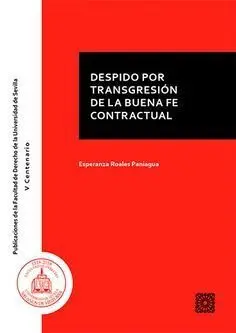Despido por Transgresión de la Buena Fe Contractua