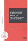 ESTUDIOS JURÍDICOS E HISTÓRICOS SOBRE NAVEGACIÓN E
