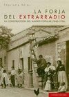 FORJA DEL EXTRARRADIO. LA CONSTRUCCIÓN DEL MADRID