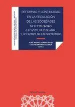 Reformas y Continuidad en la Regulación de las Sociedades no Cotizadas