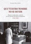 QUE VUESTRO NOMBRE NO SE OLVIDE.