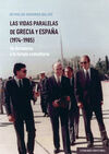 VIDAS PARALELAS DE GRECIA Y ESPAÑA (1974-1985)