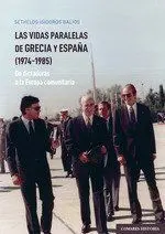 Vidas Paralelas de Grecia y España (1974-1985)