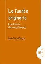 Fuente Originaria. una Teoria del Conocimiento