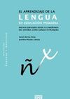 APRENDIZAJE DE LA LENGUA EN EDUCACIÓN PRIMARIA.