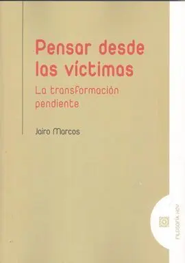 Pensar Desde las Víctimas.
