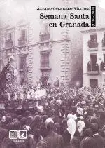 Semana Santa en Granada (1760-1960)