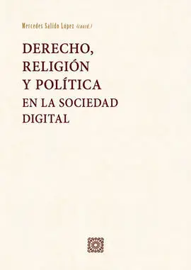 Derecho, Religión y Política en la Sociedad Digital