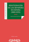 REINTEGRACIÓN DE LOS SEFARDÍES EN ESPAÑA (1869-201