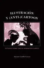 Ilustración y Anti Cartoon.