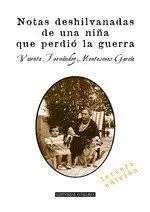 Notas Deshilvanadas de una Niña que Perdió la Guerra (3ª Ed. )