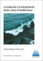 La Traducción y la Interpretación Desde y Hacia el Mediterráneo