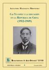 CAI YUANPEI Y LA EDUCACIÓN EN LA REPÚBLICA DE CHINA (1912-1949)